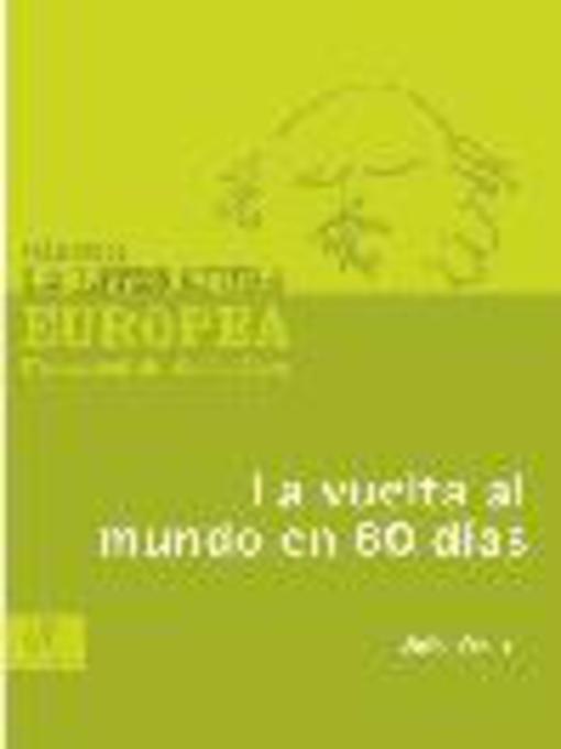 Title details for La vuelta al mundo en 80 días by Julio Verne - Available
